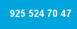 925 524 70 47 925 524 70 47